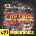 Phuture Beats Show #27 by Melotronics @ Kos.Mos.Music.Lab. 21.09.15.