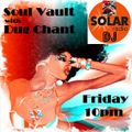 Soul Vault 20/8/21 on Solar Radio Friday 10pm with Dug Chant Rare & Underplayed Soul