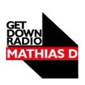 Get Down Radio 021 W Mathias D.