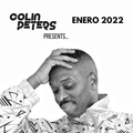 Colin Peters presents... ENERO 2022