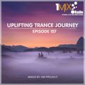 OM Project - Uplifting Trance Journey #157 [1Mix Radio]
