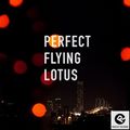 Perfect Flying Lotus