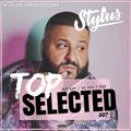 @DJStylusUK - TOP SELECTED 007 (R&B / HipHop / Afrobeat)