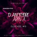 Dancecore Arena Oldschool #16 Hungarian Energy (mixed by Dj Fen!x)