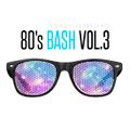 80's Bash, Vol. 3
