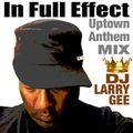 In Full Effect (Uptown Anthem Mix)