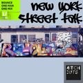2019.03.14. New York Street Talk - 1996 - SRF Virus - Bounce - OMOM