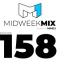 Midweek Mix Ep 158 | Lets Go Dark