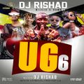 Ug mix #6 Dj Rishad (wicked and humble) X (M.C) Storm Djz Nonstop