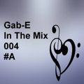 In The Mix 004 #A mixed By Gab-E (2020) 2020-08-31