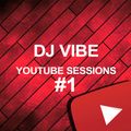 DJ ViBE - YouTube Sessions #1 (Deep & Melodic-House)