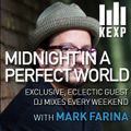KEXP Presents Midnight In A Perfect World with Mark Farina