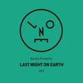 Sasha – Last Night On Earth - 015 (July 2016)