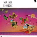 Talk Talk - It's My Megamix