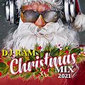 DJ RAM - CHRISTMAS MIX 2021 ( xmas in the hood )