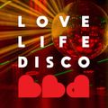 GET LOST! ... in the DISCO ZONE _ LOVE LIFE DISCO in the MIX