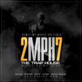 Dymetime Radio // 2 Miles Per Hour Vol 7 #TheTrapHouse // Dirty South Mix