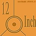 Emmanuel Top @ 12-Inch.Archaic Podcast #100.3
