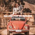 Balada Pop en Español Mixed Dj Rubén Galván