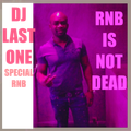 R&B IS NOT DEAD
