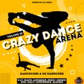 Crazy Dance Arena Vol.10 (August 2021) mixed by Dj Fen!x