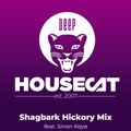 Deep House Cat Show - Shagbark Hickory Mix - feat. Sinan Kaya