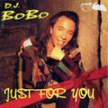 DJ BoBo ‎– Just For You (1995)