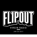 Flipout - Virgin Radio - Jan 26, 2017