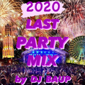 2020 Last CLUB Party Mix!!!