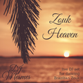 Zouk Heaven - Soft & Easy Zoukable Tunes Live