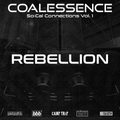 Rebellion @ SoCal Connections Vol. 1