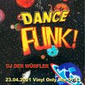 DJ DER WÜRFLER - DANCE FUNK MIX - 23.04.2021  VINYL ONLY