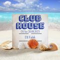 CLUB HOUSE - DJ Set 20.08.2023