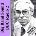 Big Band Sound (date not confirmed) (BBC Radio 2) Alan Dell