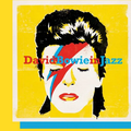 Bowie In Jazz - A Jazz Tribute To David Bowie By Various Artists