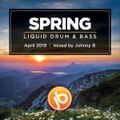 Johnny B Spring Liquid Drum & Bass Mix - April 2019