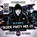 DJ K DEE - KIIS FM Block Party Mix 25 (OLD SCHOOL)