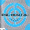 Tunnel Trance Force Vol. 3 (1997) CD1