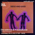 Decadence & Fraudulence - The Dego & Kaidi Edition - 25th November 2020