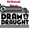 DJ Kalonji Oliver- Live at Dram & Draught  September 2022