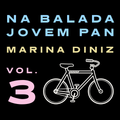 Na Balada Jovem Pan Vol. 3 by Dj Marina Diniz