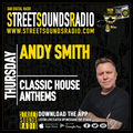 Classic House Anthems with Andy Smith on Street Sounds Radio  1900-2100 04/11/2021