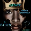 LIVEMIX GOUYAD BY DJ GIL'S SUR UN DJ CHEZ SOI LE 20.02.21
