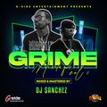 GRIME Mixtape Vol. 2 by DJ Sanchez