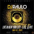 DJ PAULO LIVE in NYC (@ The Q NYC - May 7, 2022) House-Tech-Tribal-NuDisco