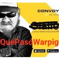Convoy - Qué pasó Warpig