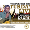 Deejay Ortis Saturday Early Bounce @the Perfekt Brew