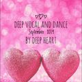 Deep Vocal and Dance September 2019 By Deep Heart