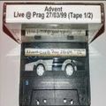 The Advent - Live at Prag (Czech Republic) Part 1 (03.27.99) Mixtape