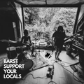 BARST SUPPORT YOUR LOCALS - 21.05.22